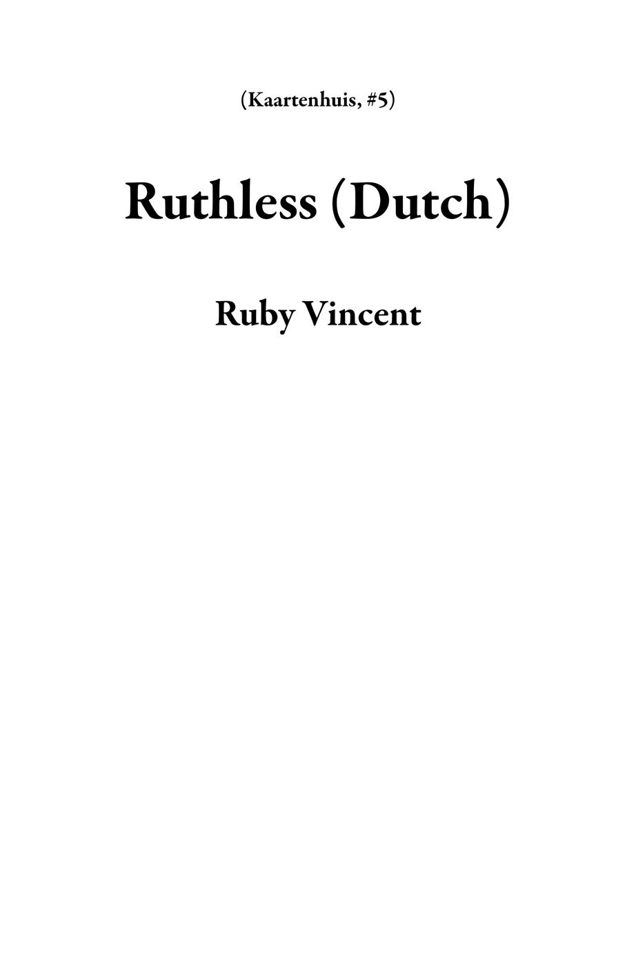 Ruthless (Dutch)