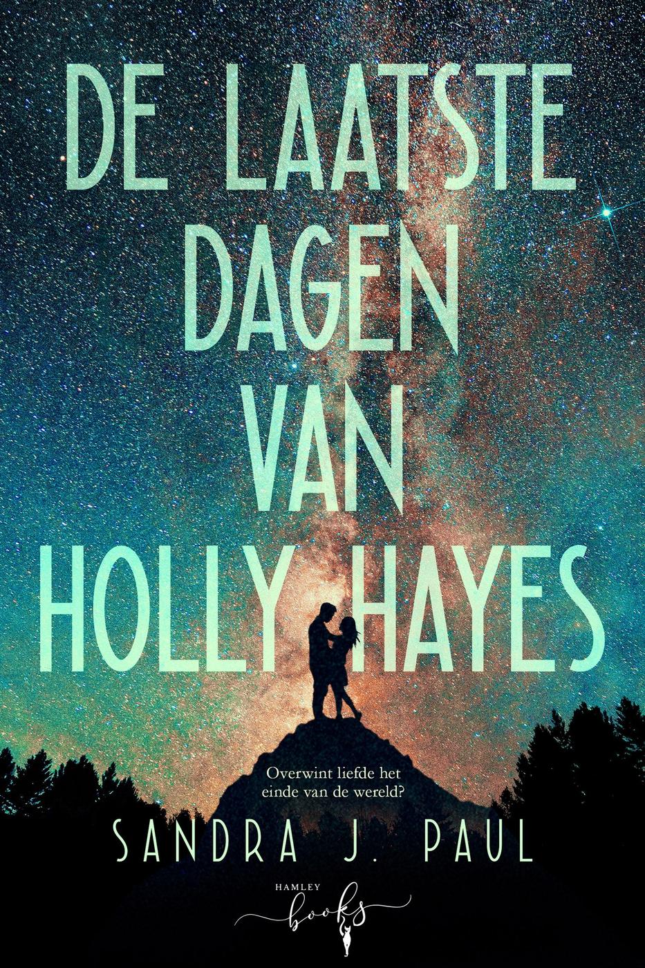 De Laatste Dagen van Holly Hayes
