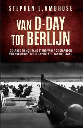 Van D-Day tot Berlijn