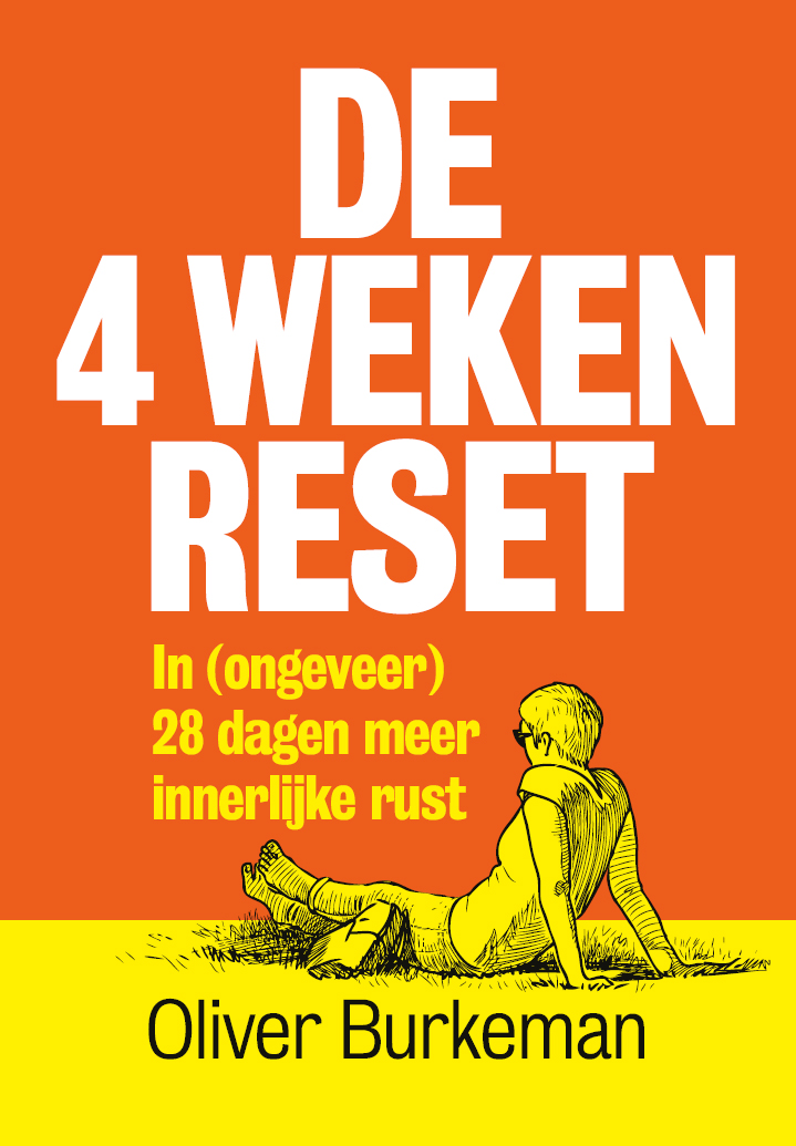 De 4 weken reset: In (ongeveer) 28 dagen meer innerlijke rust