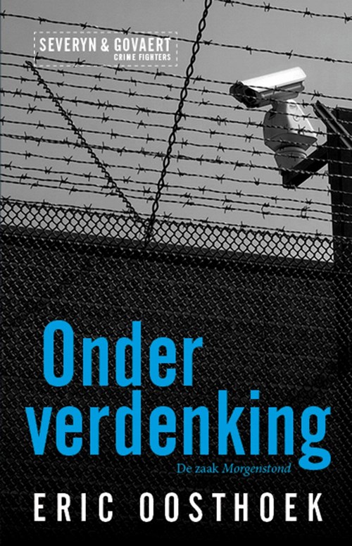 Eric Oosthoek_Severyn & Govaert 01_2019 - Onder Verdenking