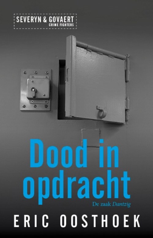 Eric Oosthoek_Severyn & Govaert 02_2020 - Dood In Opdracht