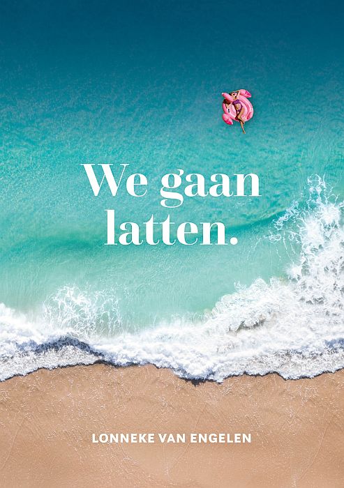 We gaan latten.
