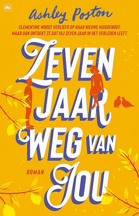 Zeven jaar weg van jou