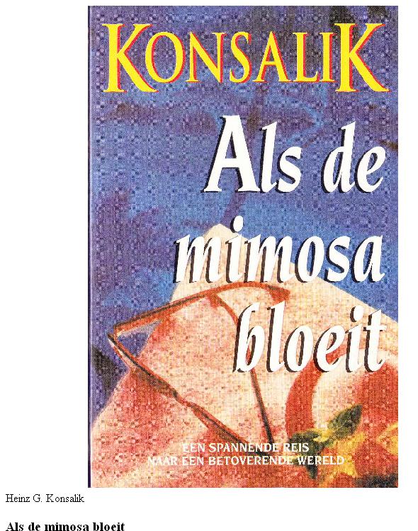 Als de mimosa bloeit