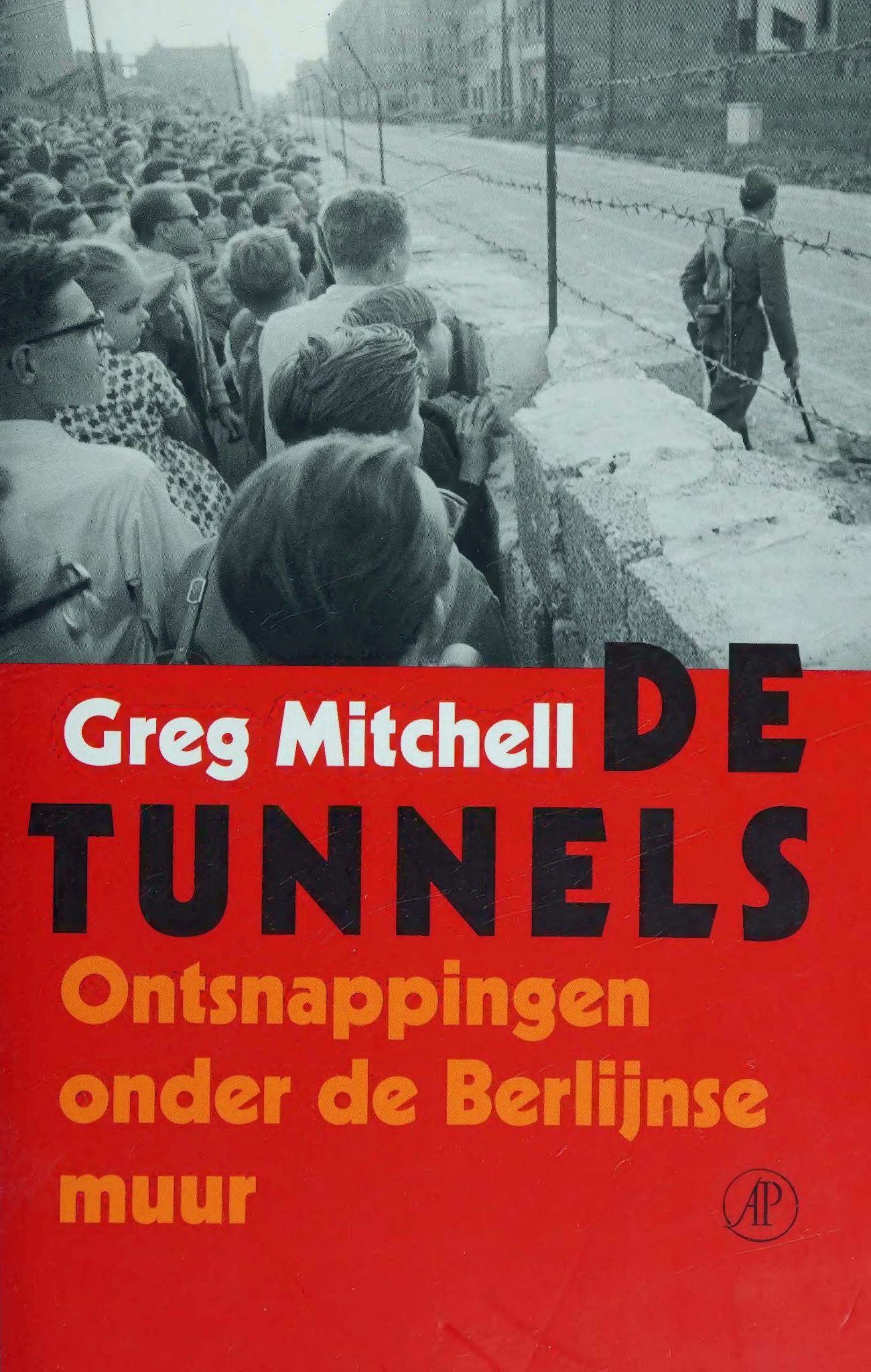 De Tunnels, Ontsnappingen Onder De Berlijnse Muur