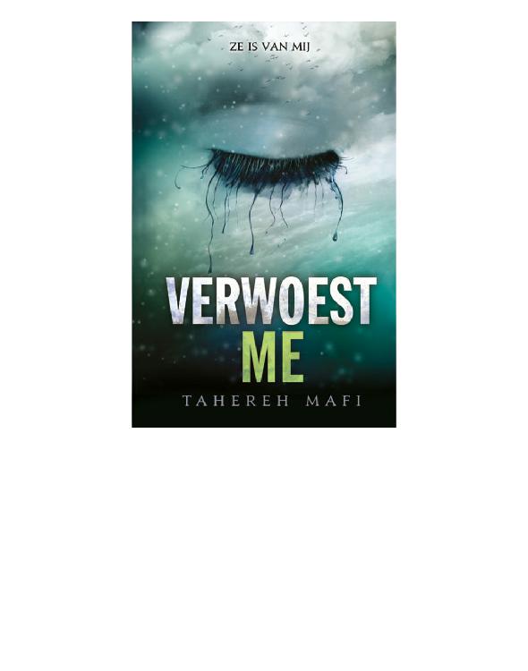Verwoest me