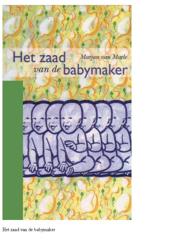 Het zaad van de babymaker