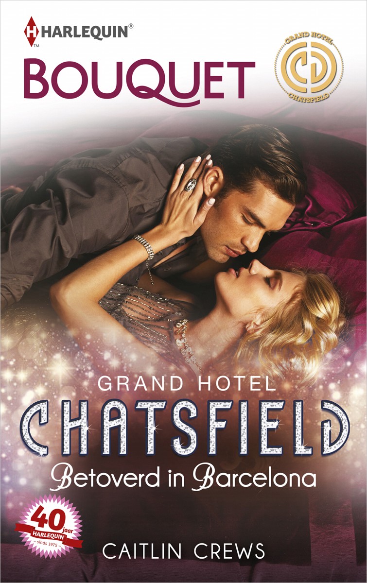 Betoverd in Barcelona - Bouquet 3692 - Deel 13 van Grand Hotel Chatsfield