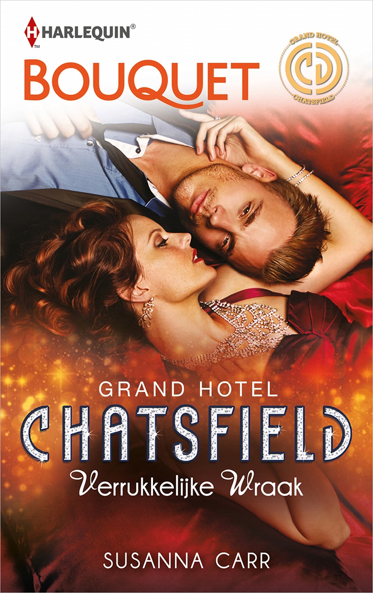 Verrukkelijke wraak - Bouquet 3709 - Deel 15 van Grand Hotel Chatsfield