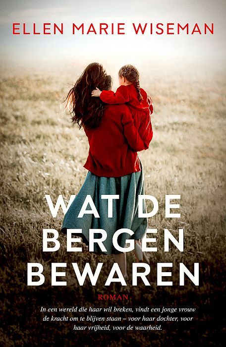 Wat de bergen bewaren