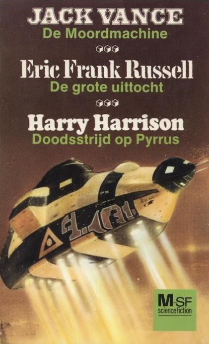 De Moordmachine & De grote uittocht & Doodsstrijd op Pyrrus