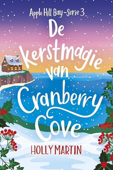 De kerstmagie van Cranberry Cove