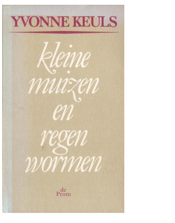 Kleine muizen ; en Regenwormen: twee eenakters