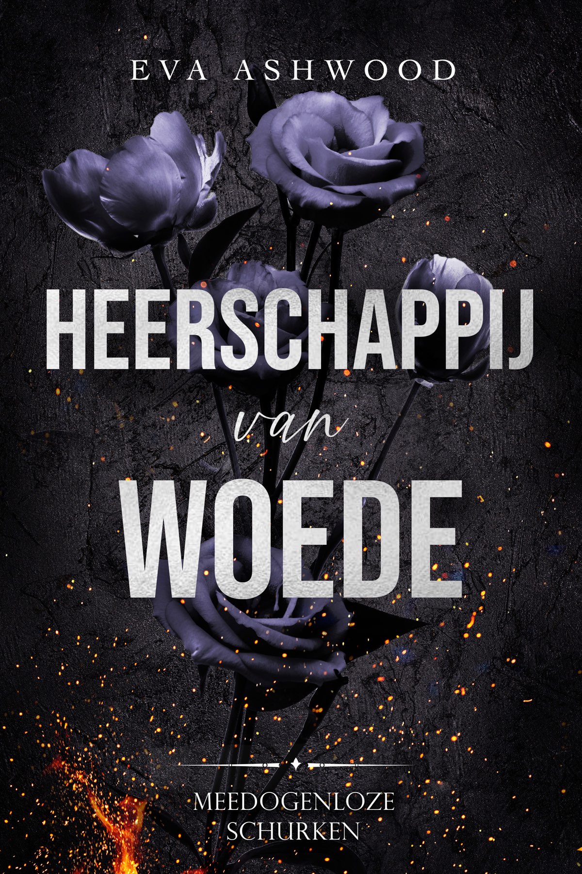 Heerschappij van Woede: Meedogenloze Schurken #3