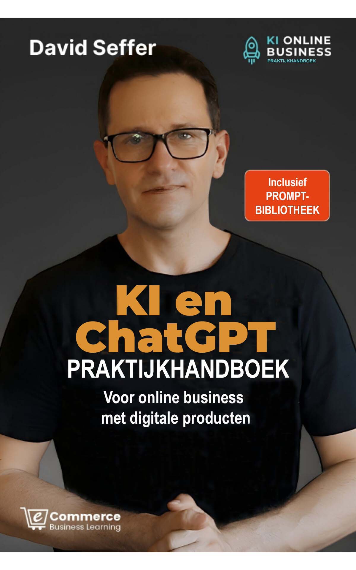 KI En ChatGPT, Praktische Gids Voor Online Business Met Digitale Producten