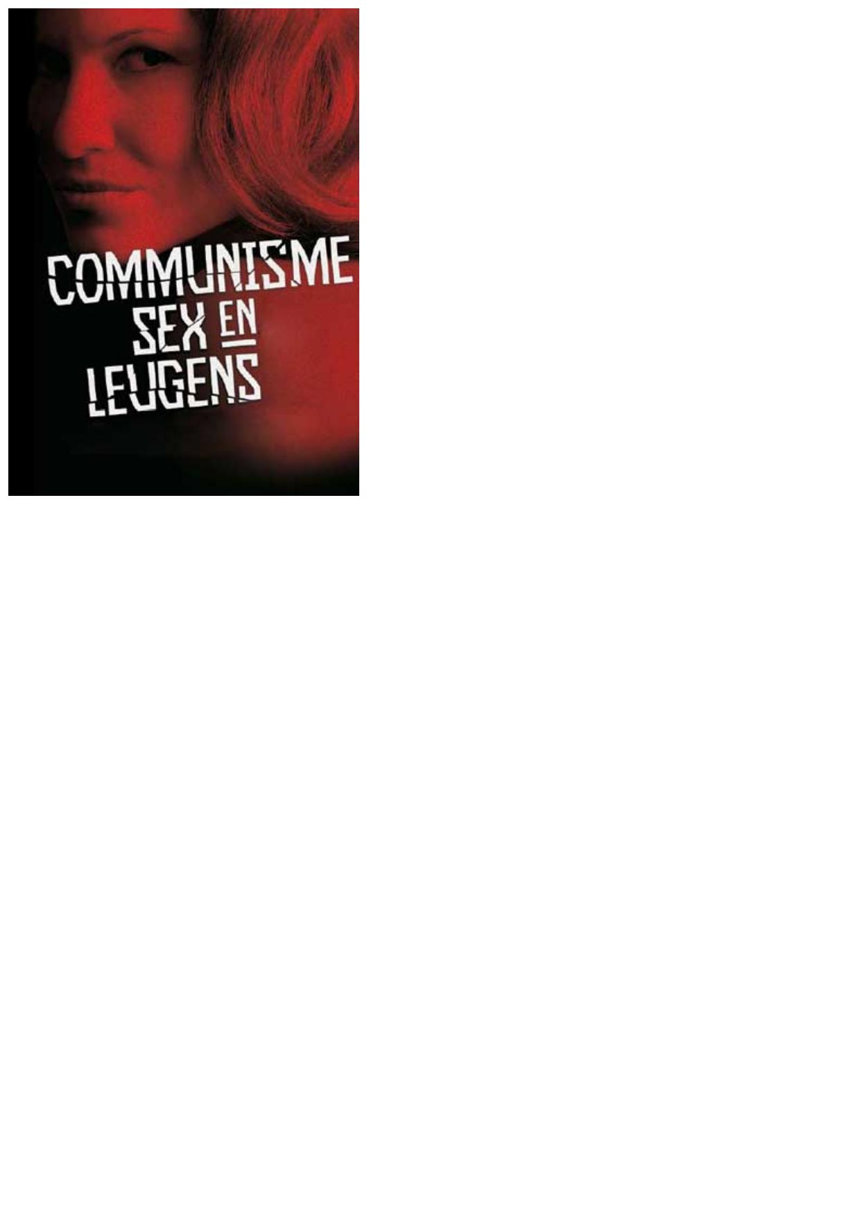 Communisme, sex en leugens