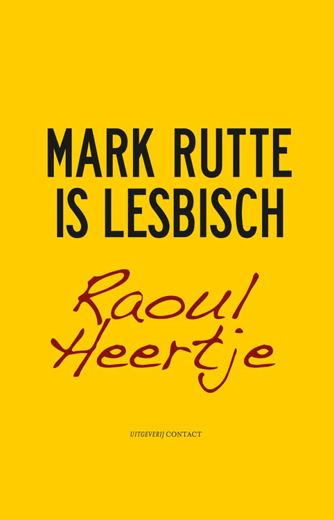 Mark Rutte Is Lesbisch