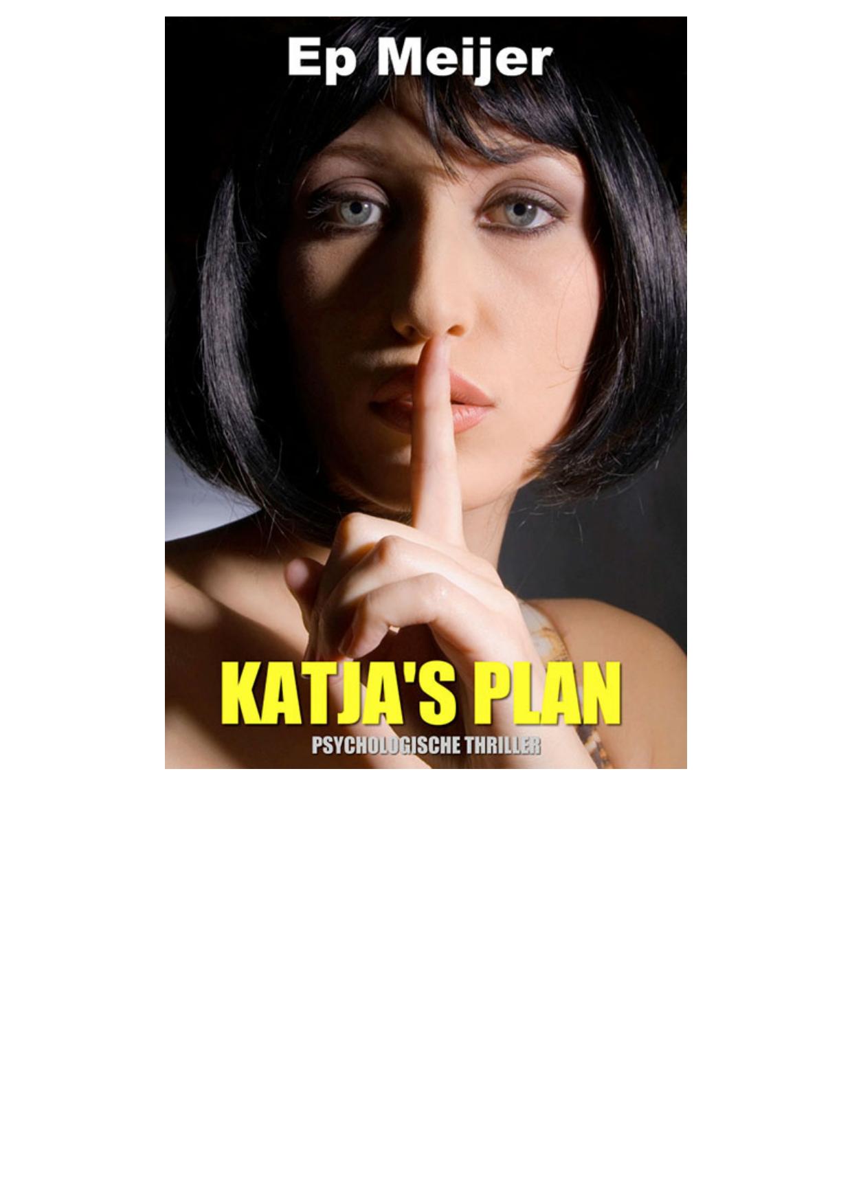 Katja's Plan