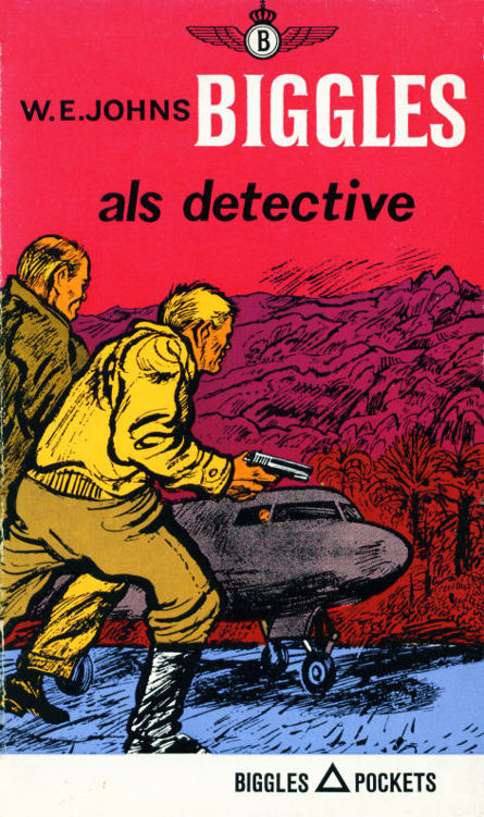 Biggles 34 - Biggles Als Detective