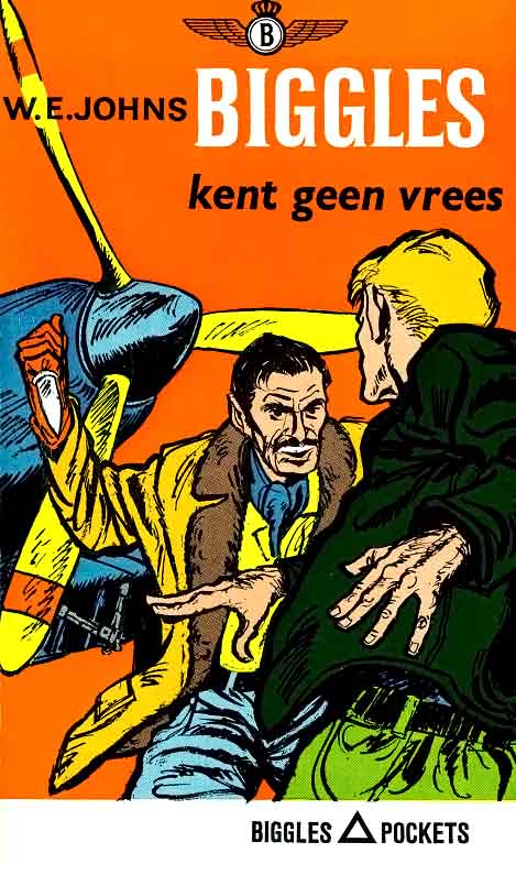 Biggles 70 - Biggles kent geen vrees