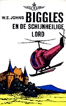 Biggles 88 - Biggles en de schijnheilige lord
