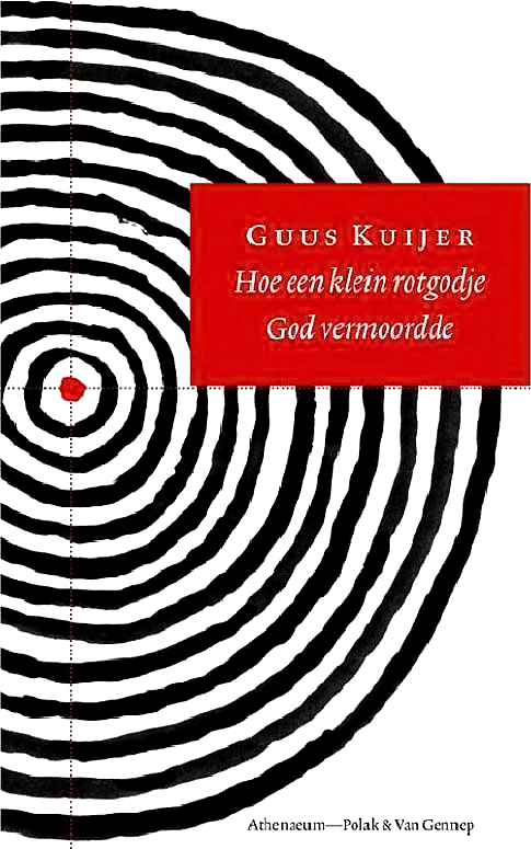 Hoe een klein rotgodje God vermoordde