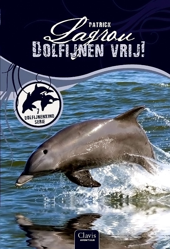 Marijn en de Dolfijn - 07 - Dolfijnen vrij !