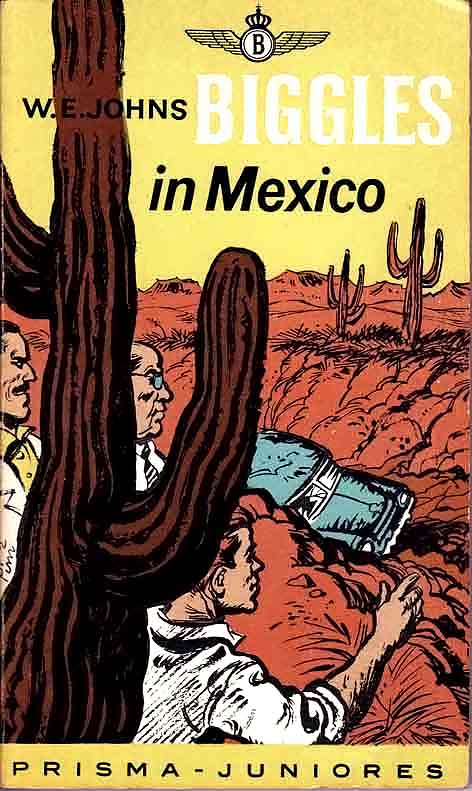 Biggles 53 - Biggles in Mexico