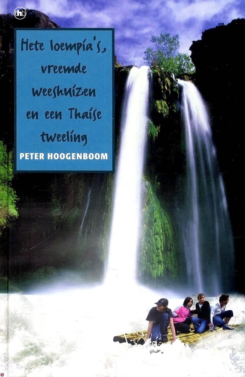 Hete loempia's, vreemde weeshuizen en een Thaise tweeling