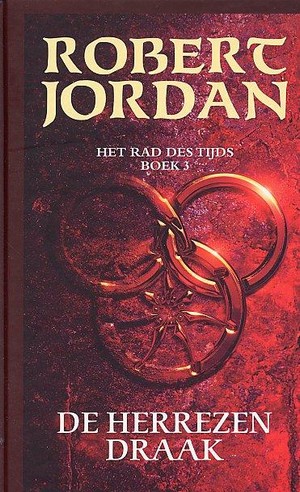 Het rad des tijds boek 3 - De herrezen draak