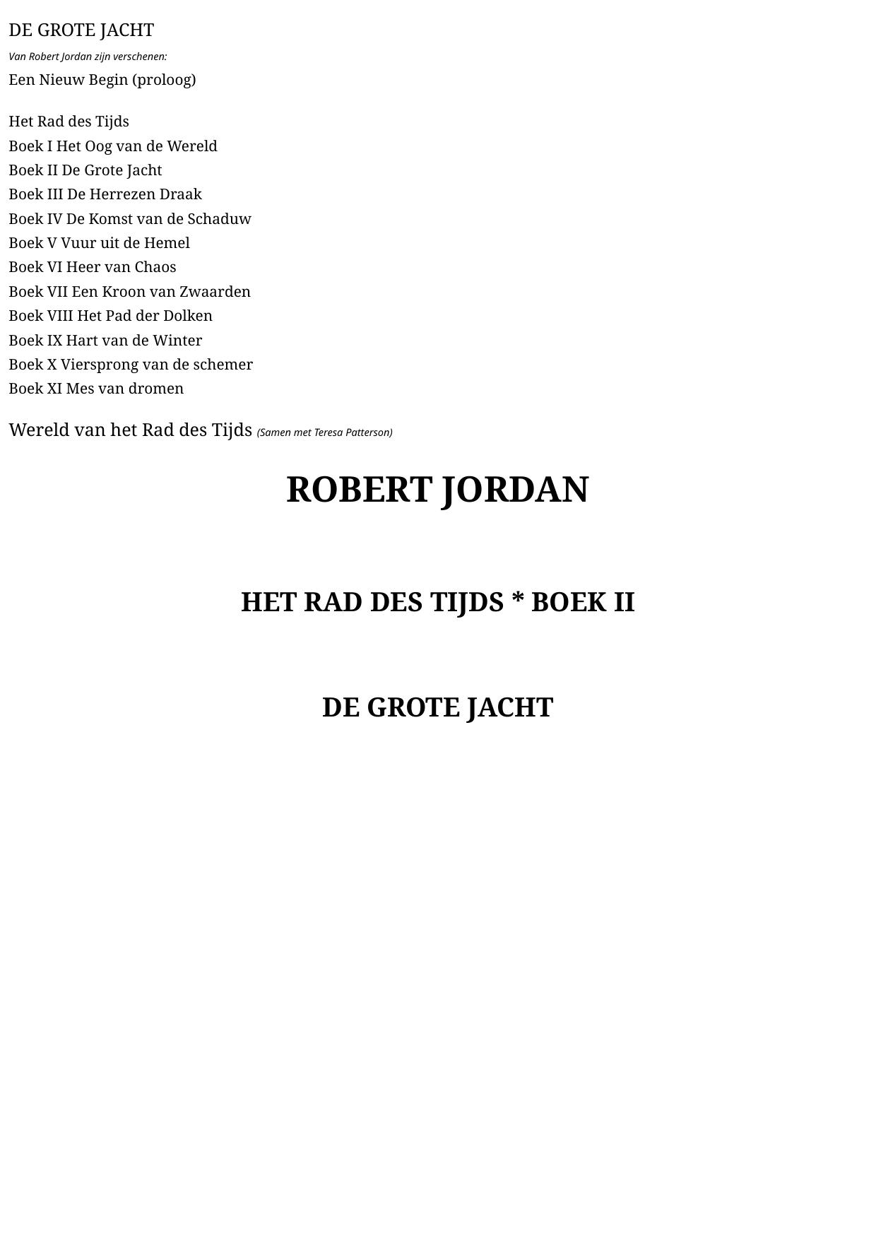 [Rad des Tijds] Boek II: De Grote Jacht