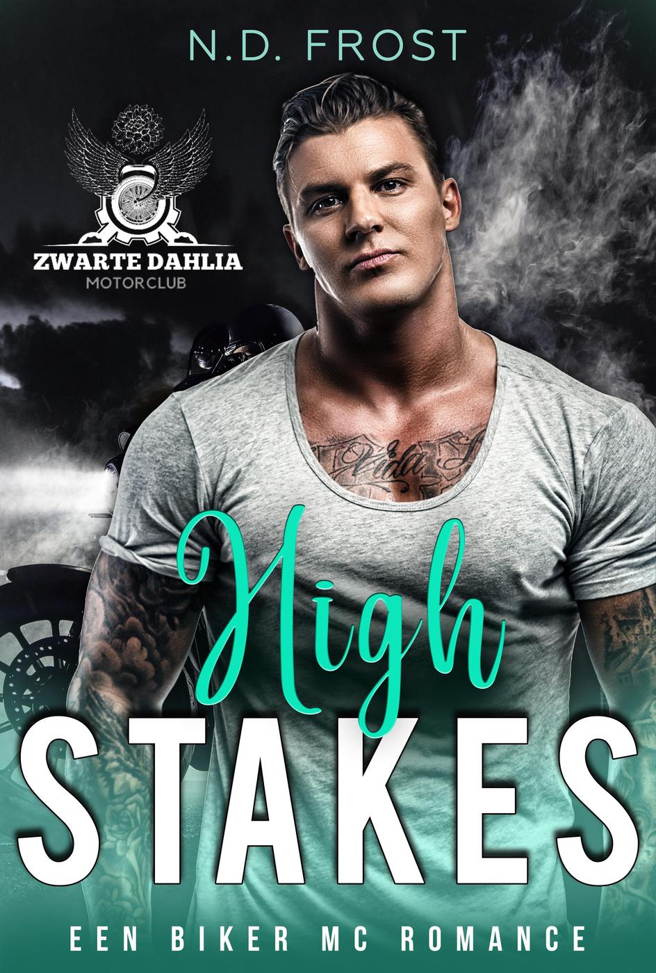High Stakes (Zwarte Dahlia MC, #2)