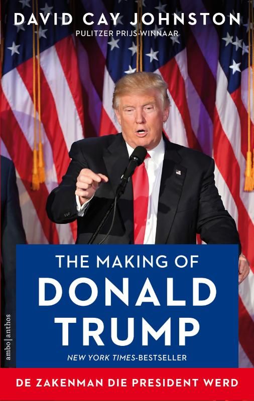 The Making of Donald Trump