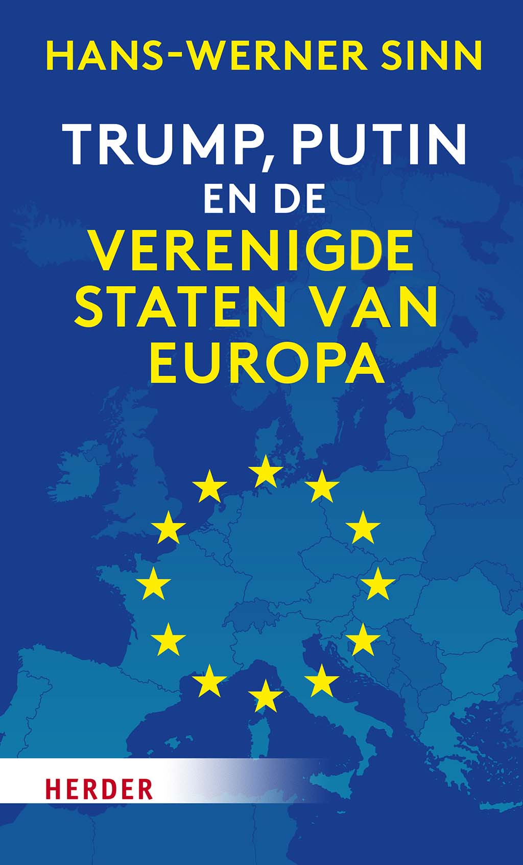 Trump, Putin en de Verenigten Staten van Europa