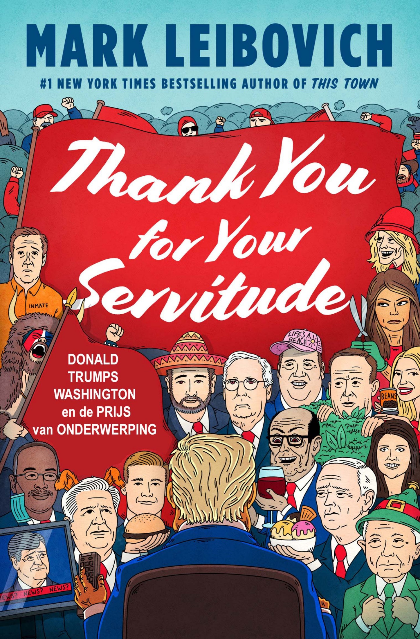 Thank You For Your Servitude, Donald Trumps Washington En De Prijs Van Onderwerping