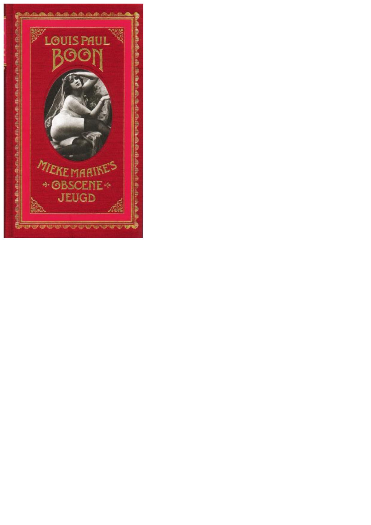 Mieke Maaike's obscene jeugd: een pornografisch verhaal