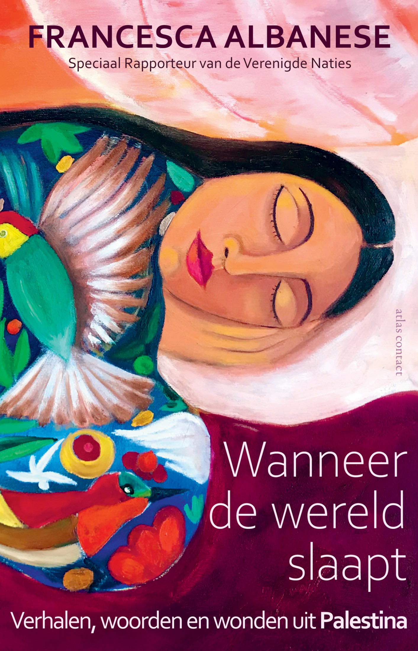 Wanneer de wereld slaapt: Verhalen, woorden en wonden uit Palestina