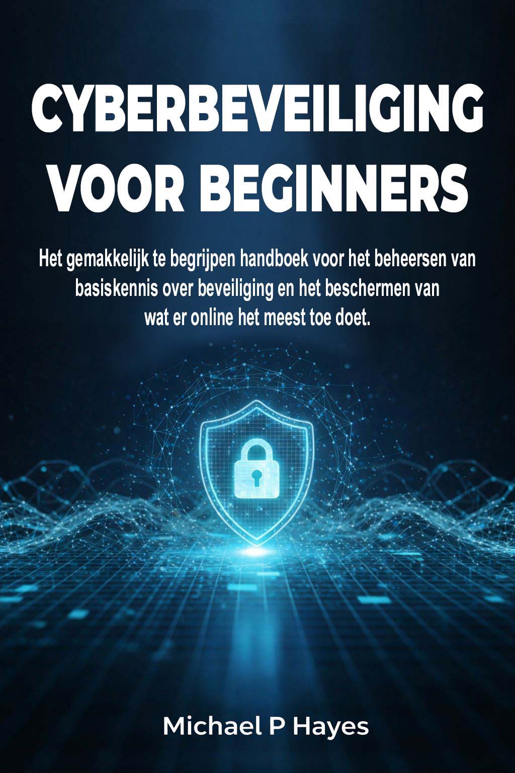 Cyberbeveiliging Voor Beginners