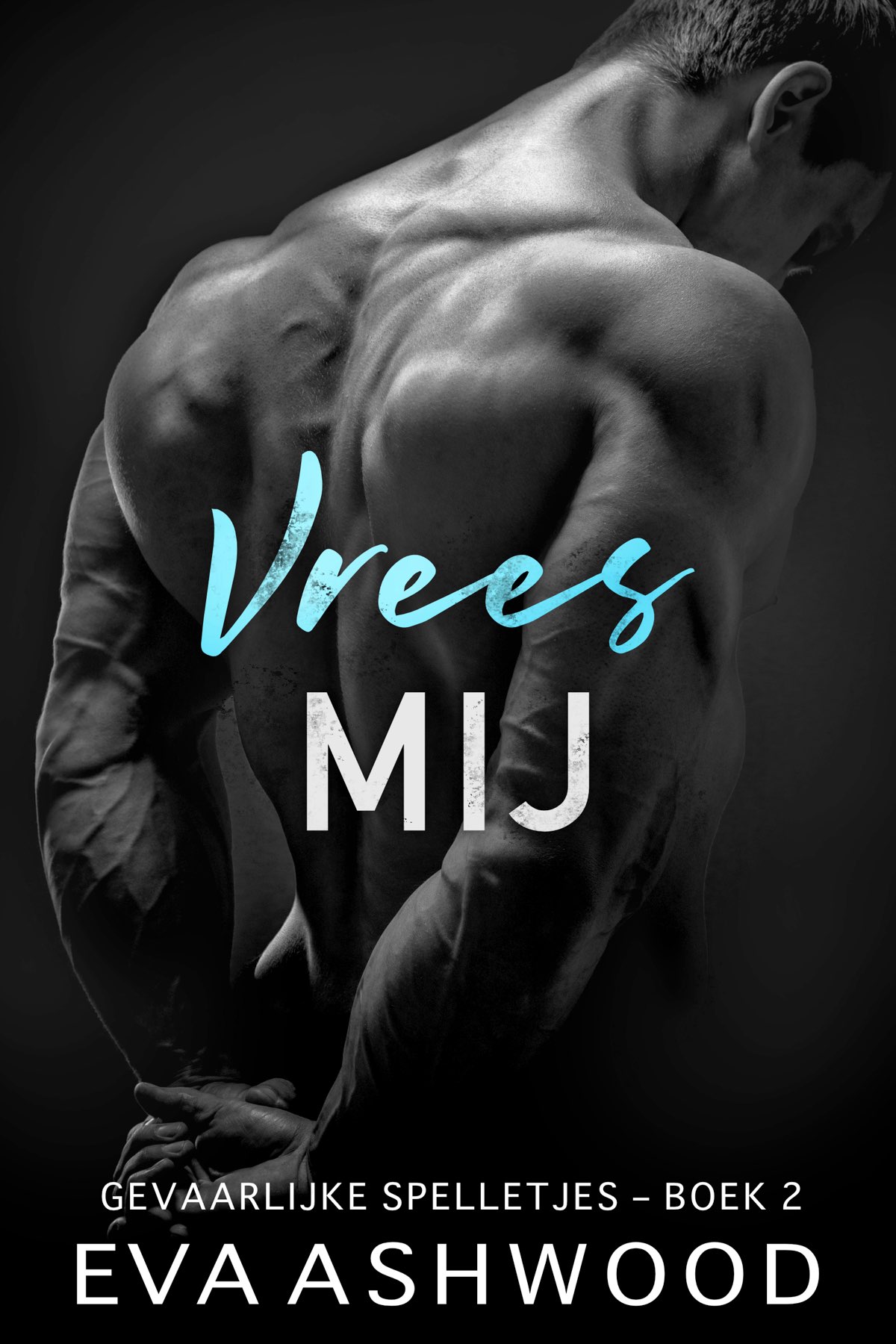 Vrees Mij: Gevaarlijke Spelletjes #2