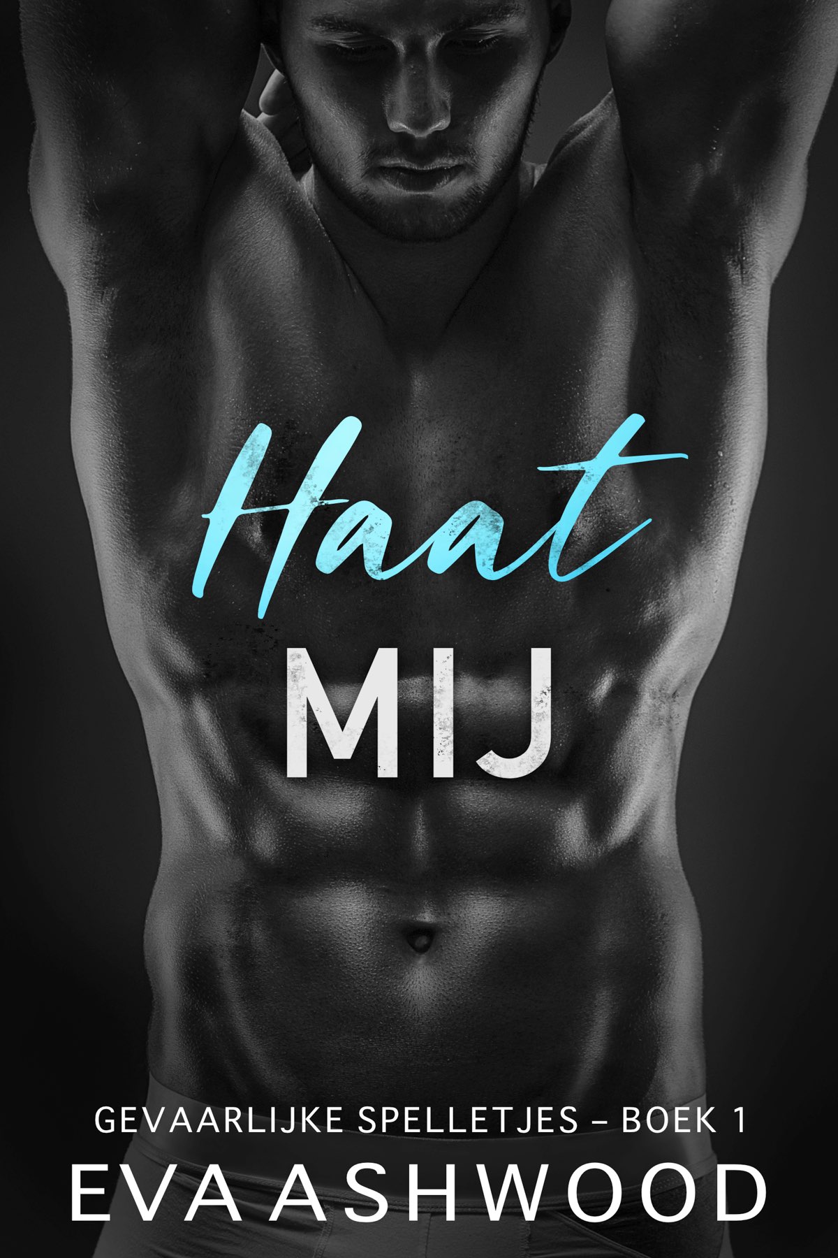 Haat Mij: Gevaarlijke Spelletjes #1