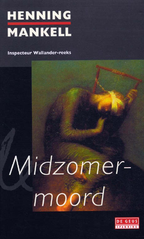Kurt Wallander 07 - Midzomermoord