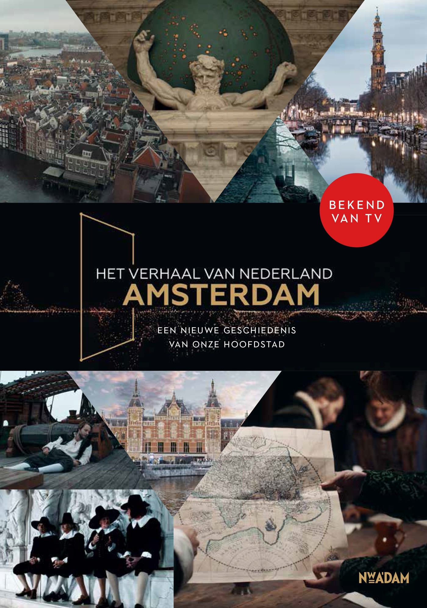 Het verhaal van Nederland – Amsterdam