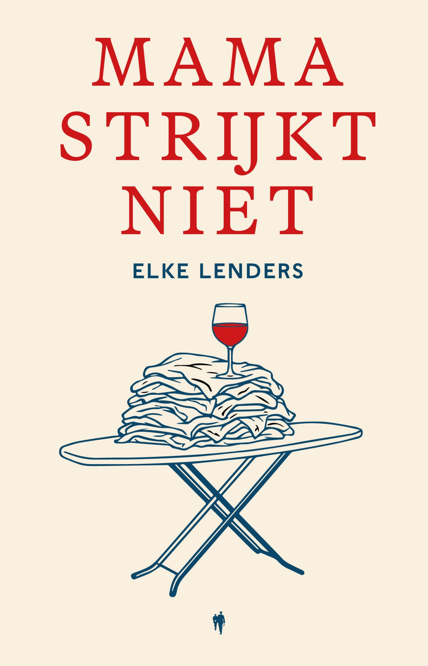 Mama strijkt niet