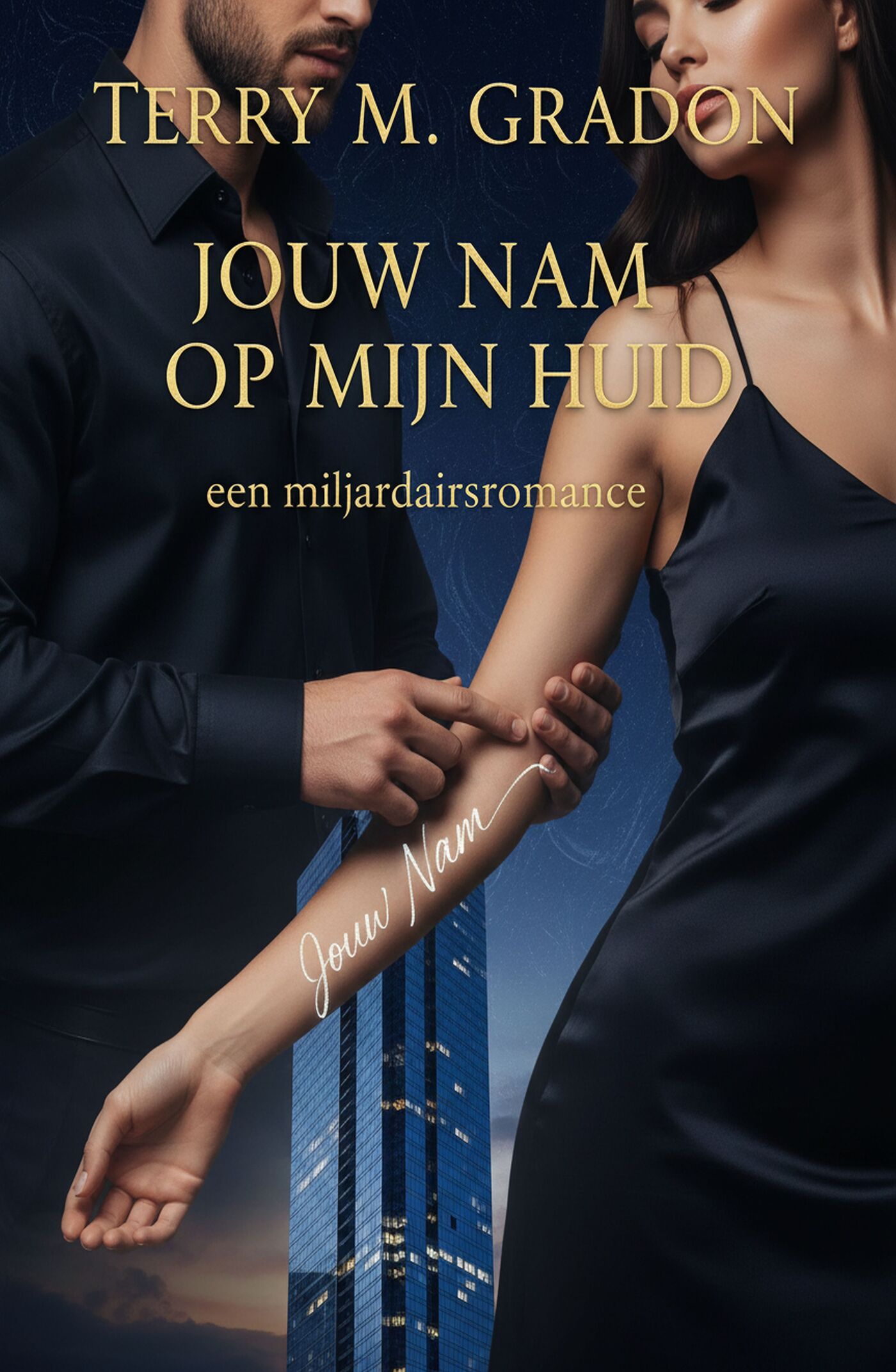 Jouw naam op mijn huid: een miljardairsromance