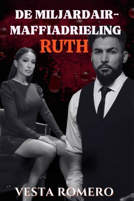 De Miljardair-Maffiadrieling: RUTH