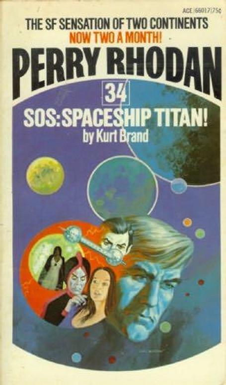 Perry Rhodan - (034) SOS Spaceship Titan
