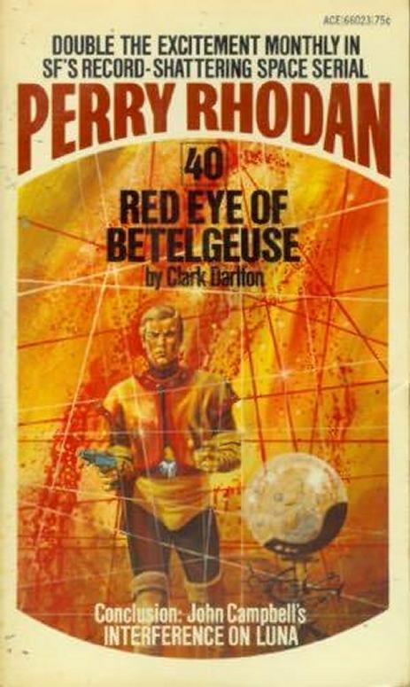 Perry Rhodan - (040) The Red Eye of Betelg