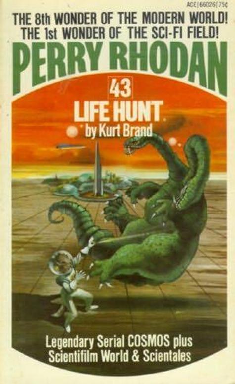 Perry Rhodan - (043) Life Hunt