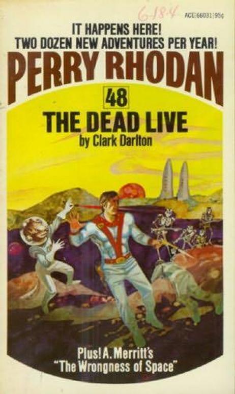 Perry Rhodan - (048) The Dead Live